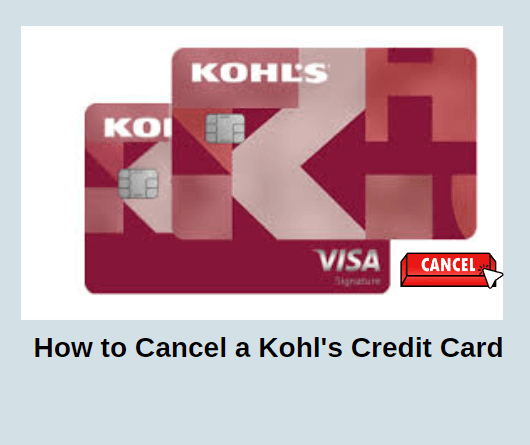 How to Cancel a Kohl's Credit Card